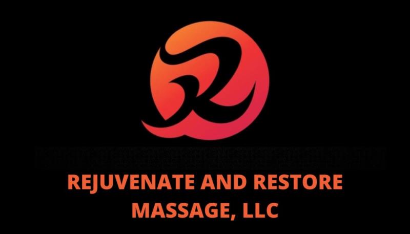 Rejuvenate and Restore Massage, LLC